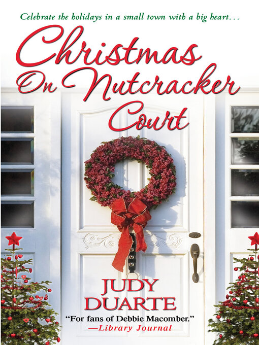 Title details for Christmas On Nutcracker Court by Judy Duarte - Wait list